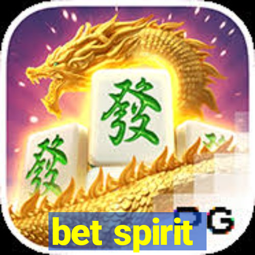 bet spirit